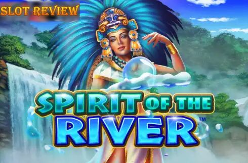 Spirit Of The River